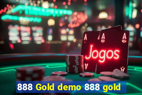 888 Gold demo 888 gold